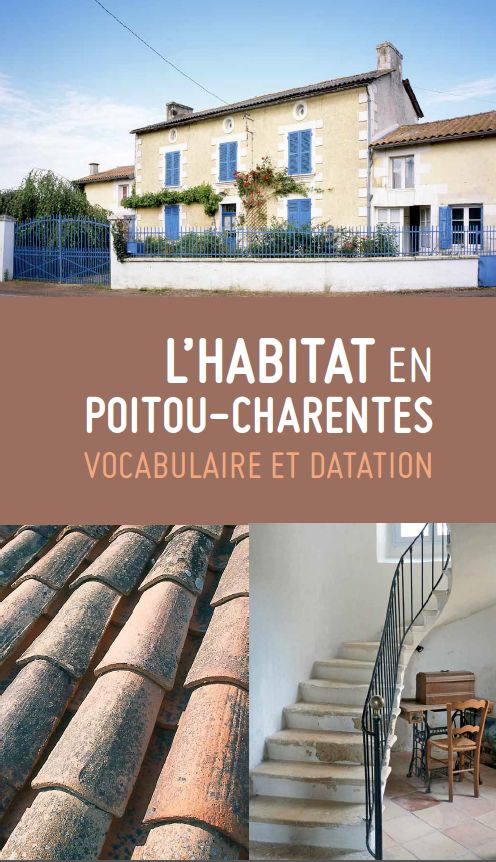 L’Habitat en Poitou-Charentes, vocabulaire et datation