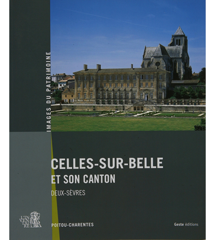 Celles-sur-Belle et son canton. Deux-Sèvres