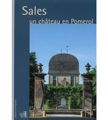 Sales, un château en Pomerol