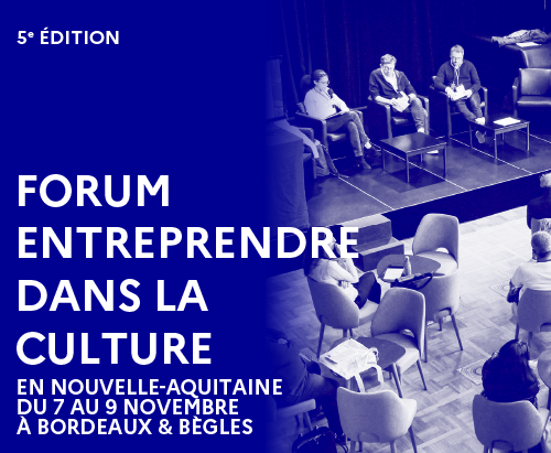 Affiche Forum Entreprendre dans la culture en Nouvelle-Aquitaine 2022