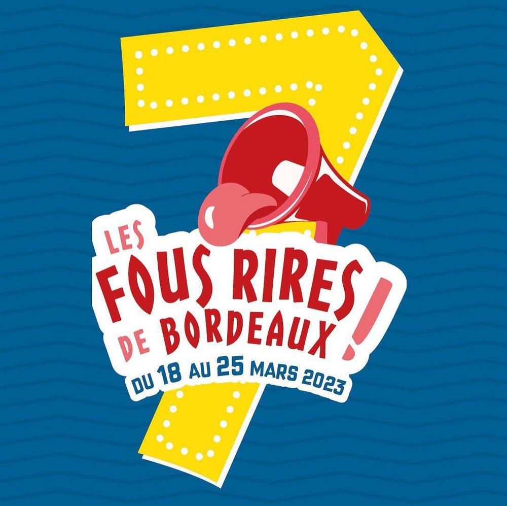 Affiche Les Fous rires de Bordeaux 2023