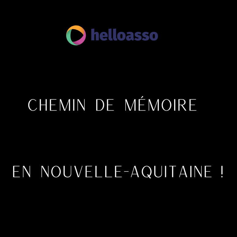 Participez à la réalisation d’un chemin de mémoire en Nouvelle-Aquitaine !