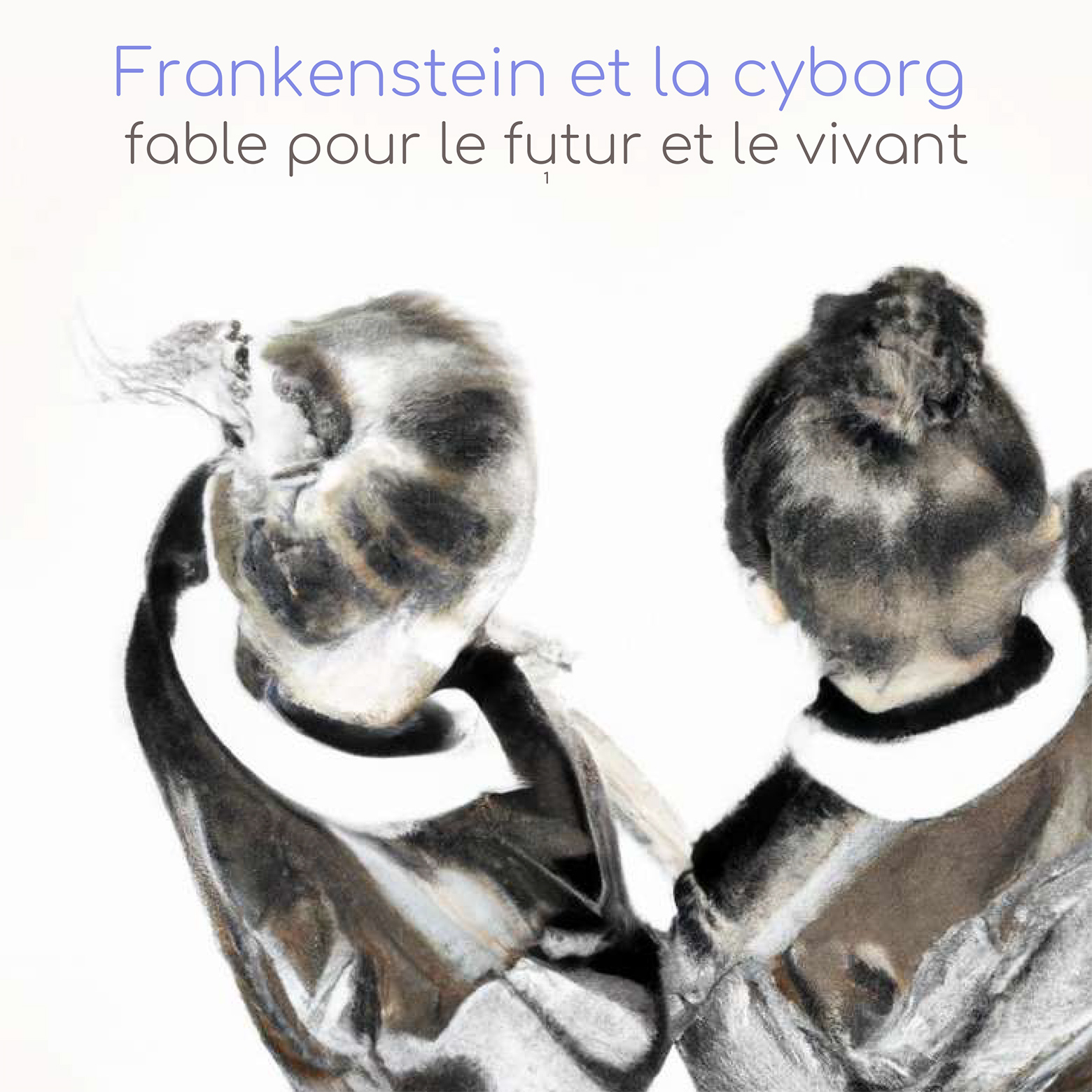 Affiche Frankenstein et la Cyborg (fable pour le futur et le vivant)