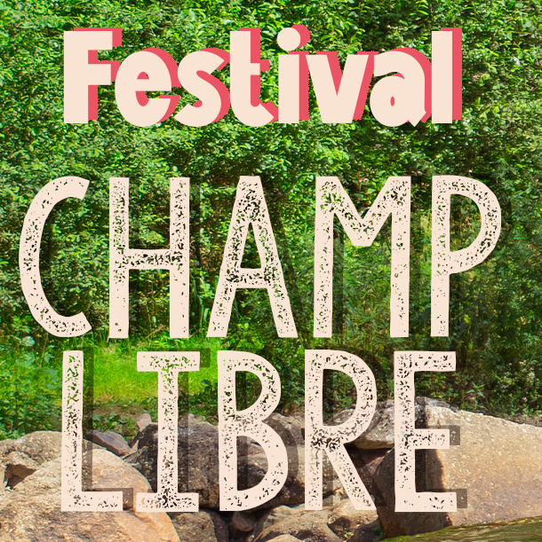 Festival Champ Libre