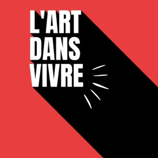 L’Art dans vivre | Appel à candidature