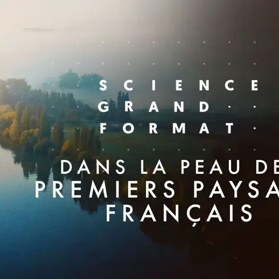 Dans la peau des premiers paysans français | France TV