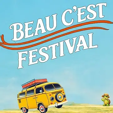Beau c&rsquo;est festival !