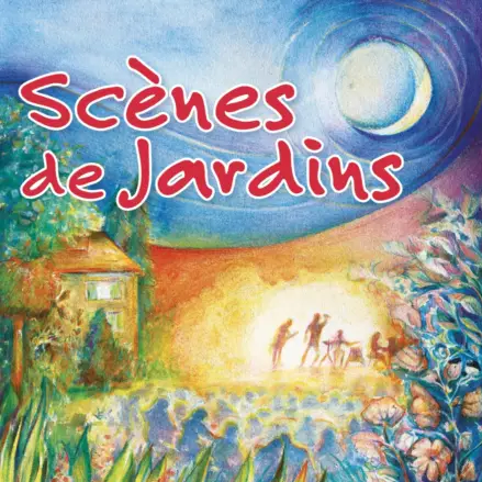 Scènes de Jardins