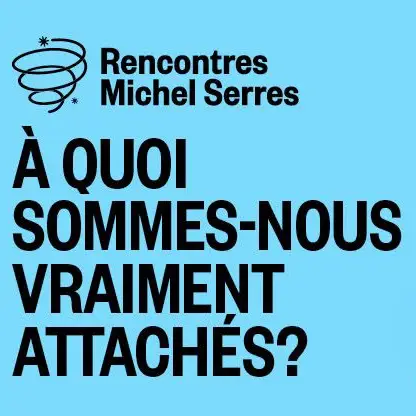 Rencontres philosophiques Michel Serres 2026